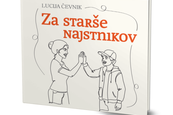 Predavanje s predstavitvijo knjige: Za starše najstnikov (Lucija Čevnik)